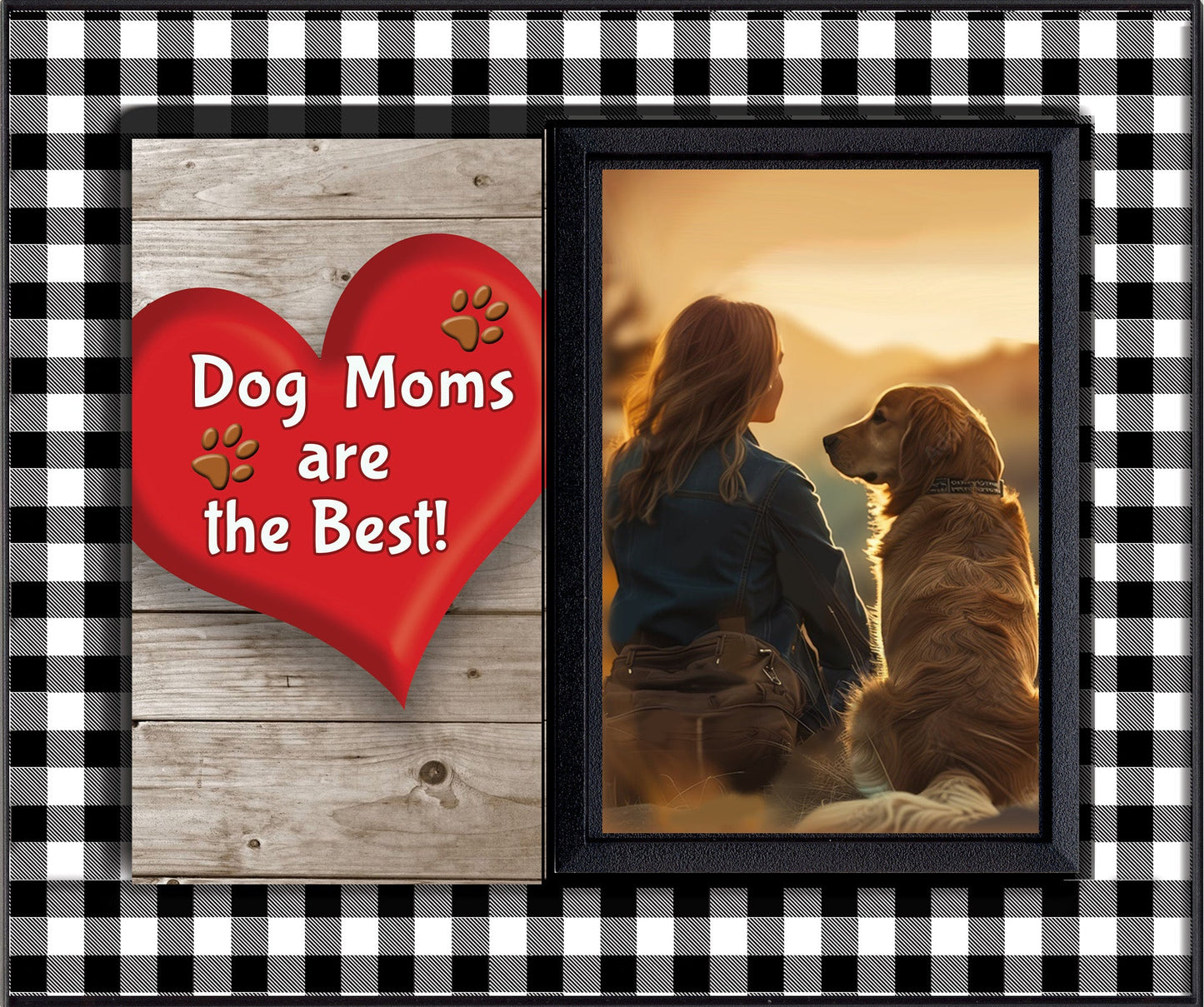 Dog Moms are the Best! Buffalo Plaid Picture Frame — Black or White Trim